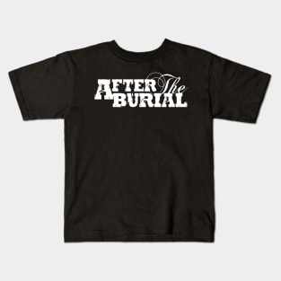 After the Burial Kids T-Shirt